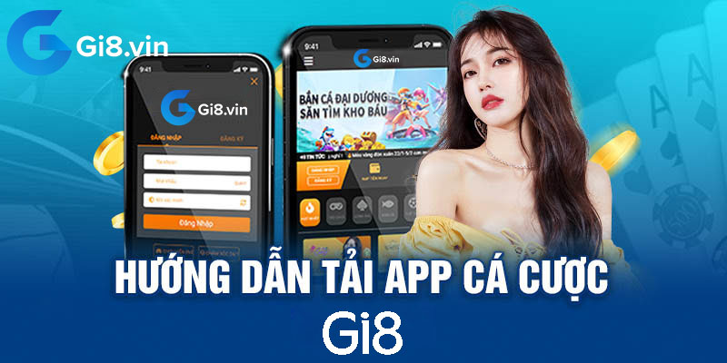 Các bước tải app Gi8 về điện thoại android và ios